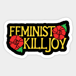 Feminist Killjoy Sticker